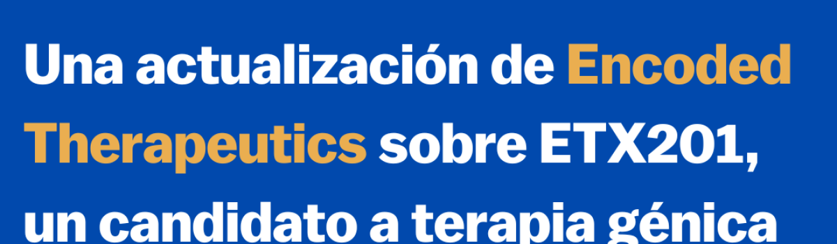 Encoded Therapeutics informa avances clínicos de la terapia génica ETX101 para el síndrome de Dravet, resume los logros corporativos de 2024 y presenta las perspectivas para 2025